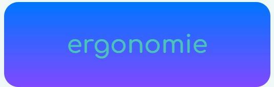 Ergonomie